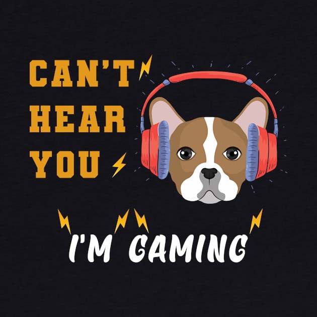 Dog lovers - dog gamers can't hear your i'm gaming by Flipodesigner